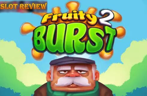 Fruity Burst 2 slot